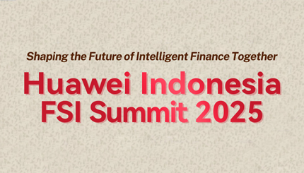 米兰体育受邀出席华为印尼金融峰会2025，以智能核心助力金融行业迈向现代化